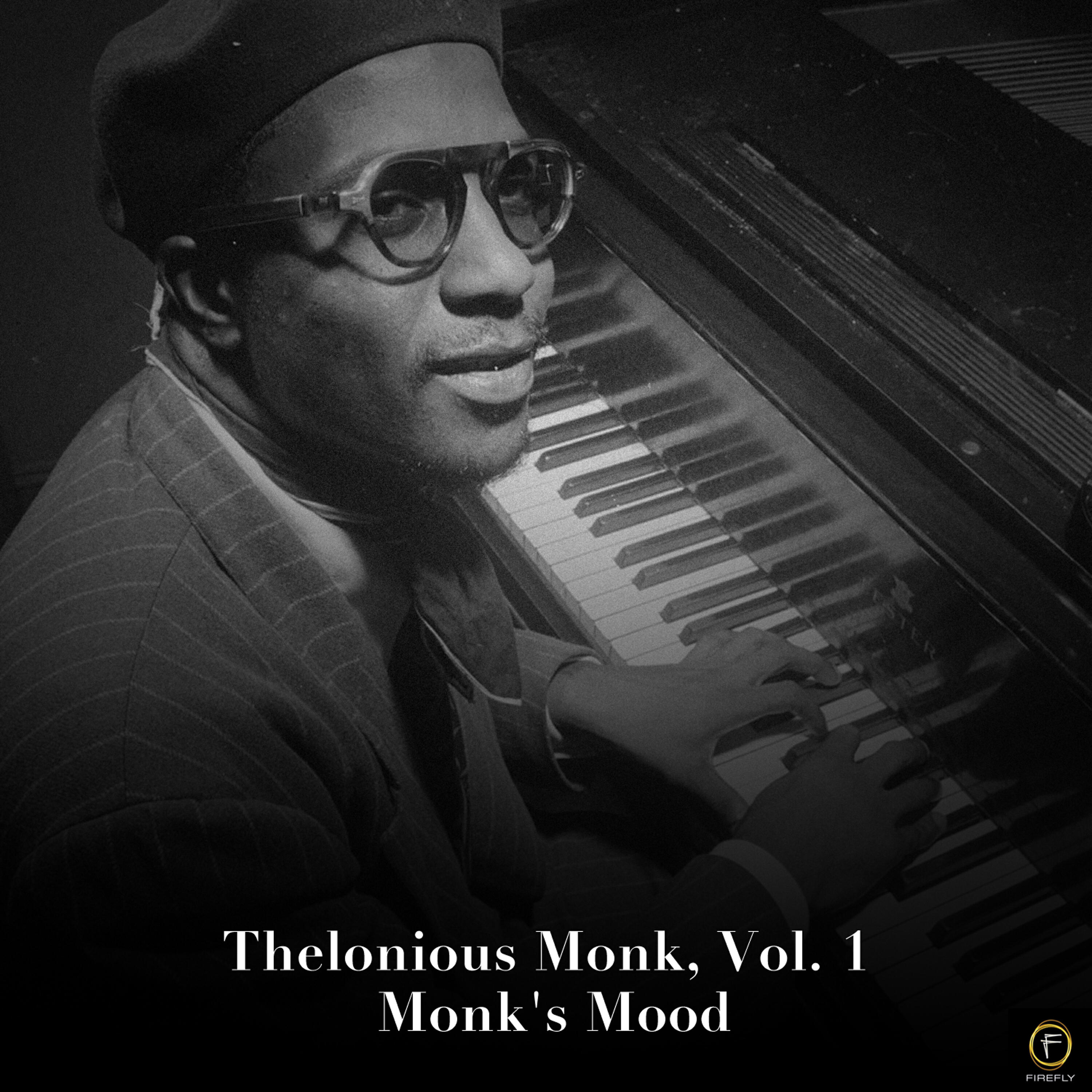 Релиз Thelonious Monk, Vol. 1: Monk's Mood