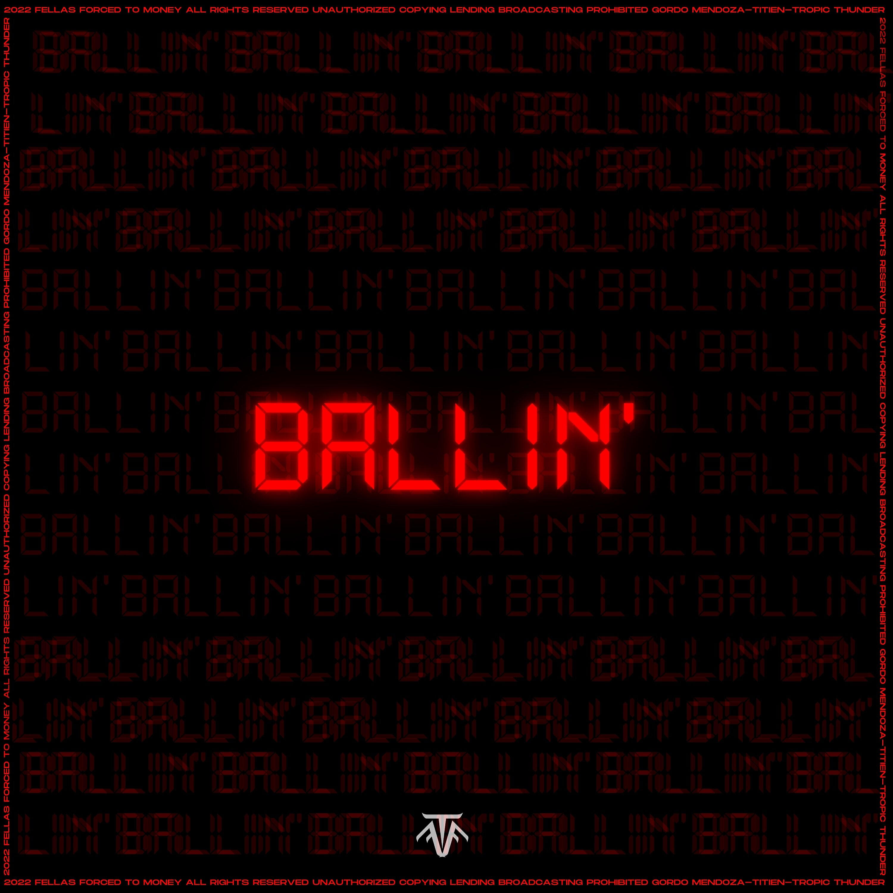 Релиз Ballin'