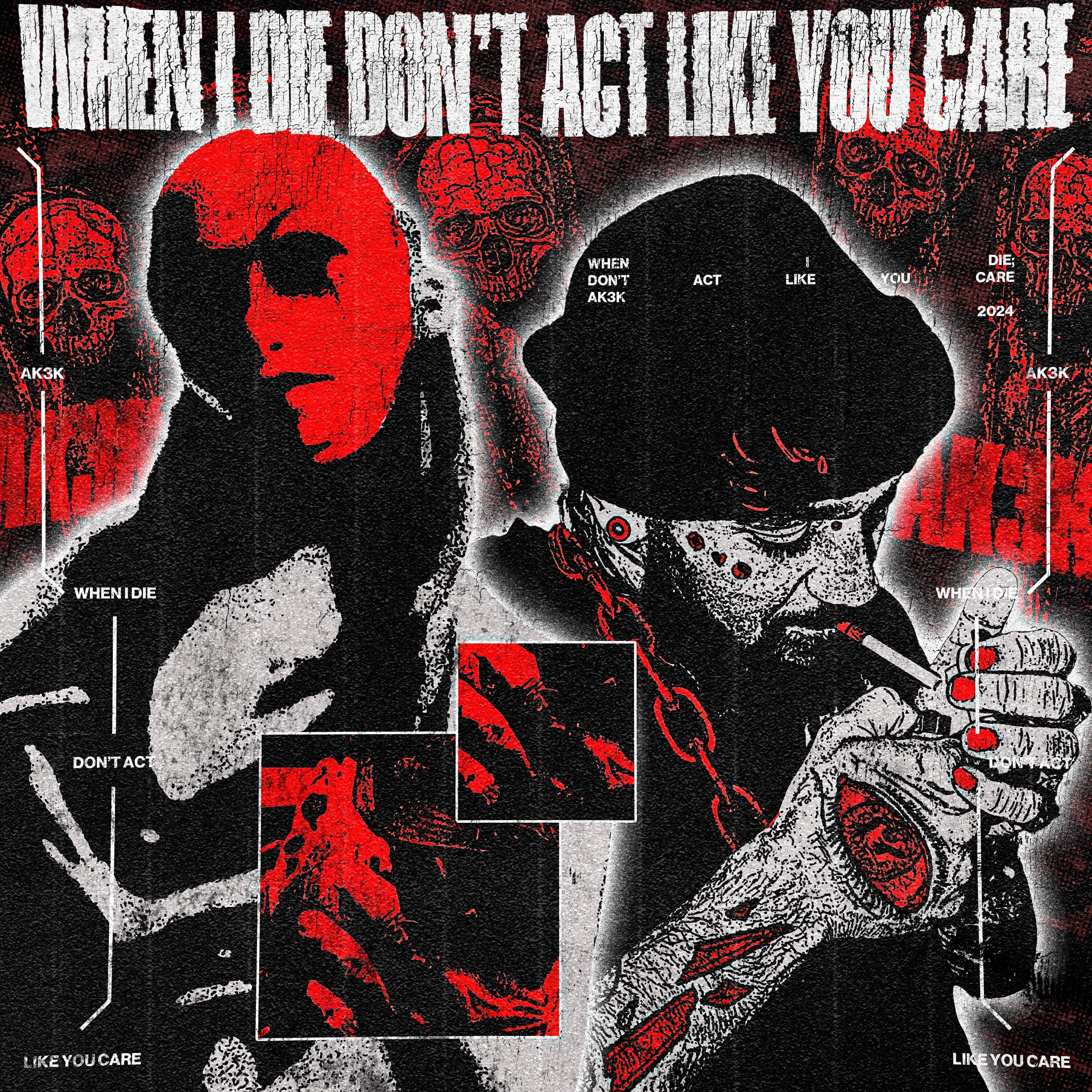 Релиз WHEN I DIE; DONT ACT LIKE YOU CARE