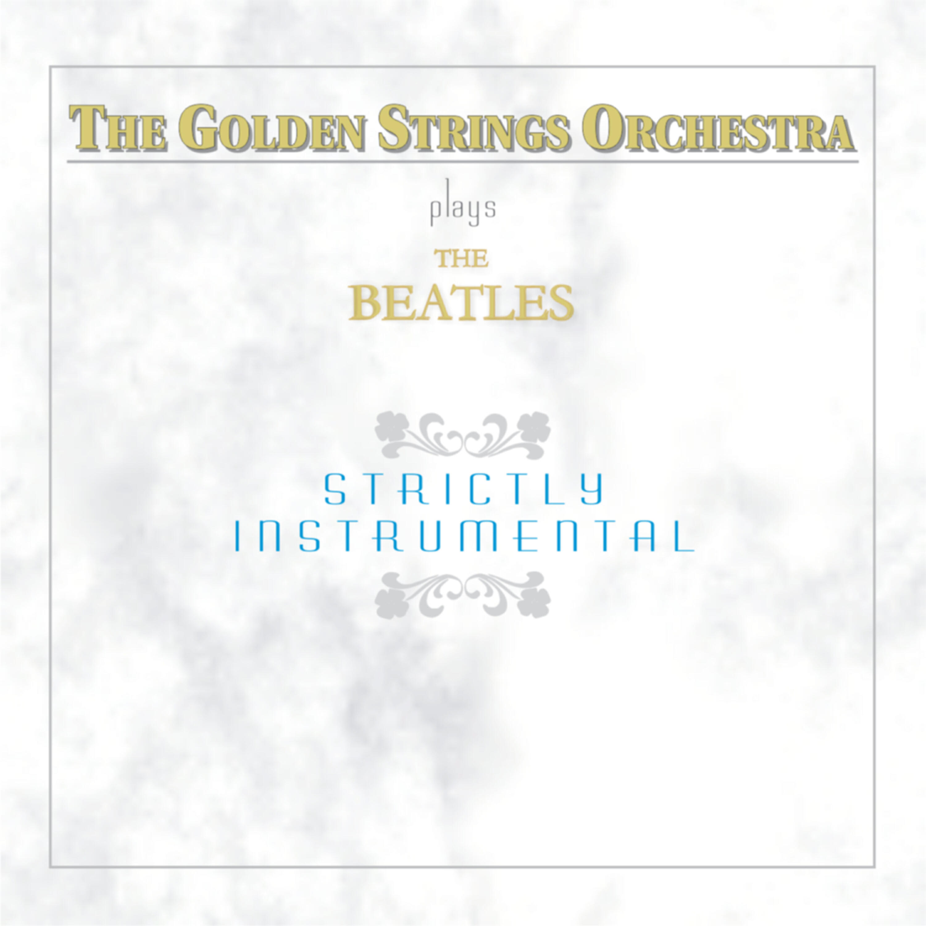 Релиз The Beatles Strictly Instrumental