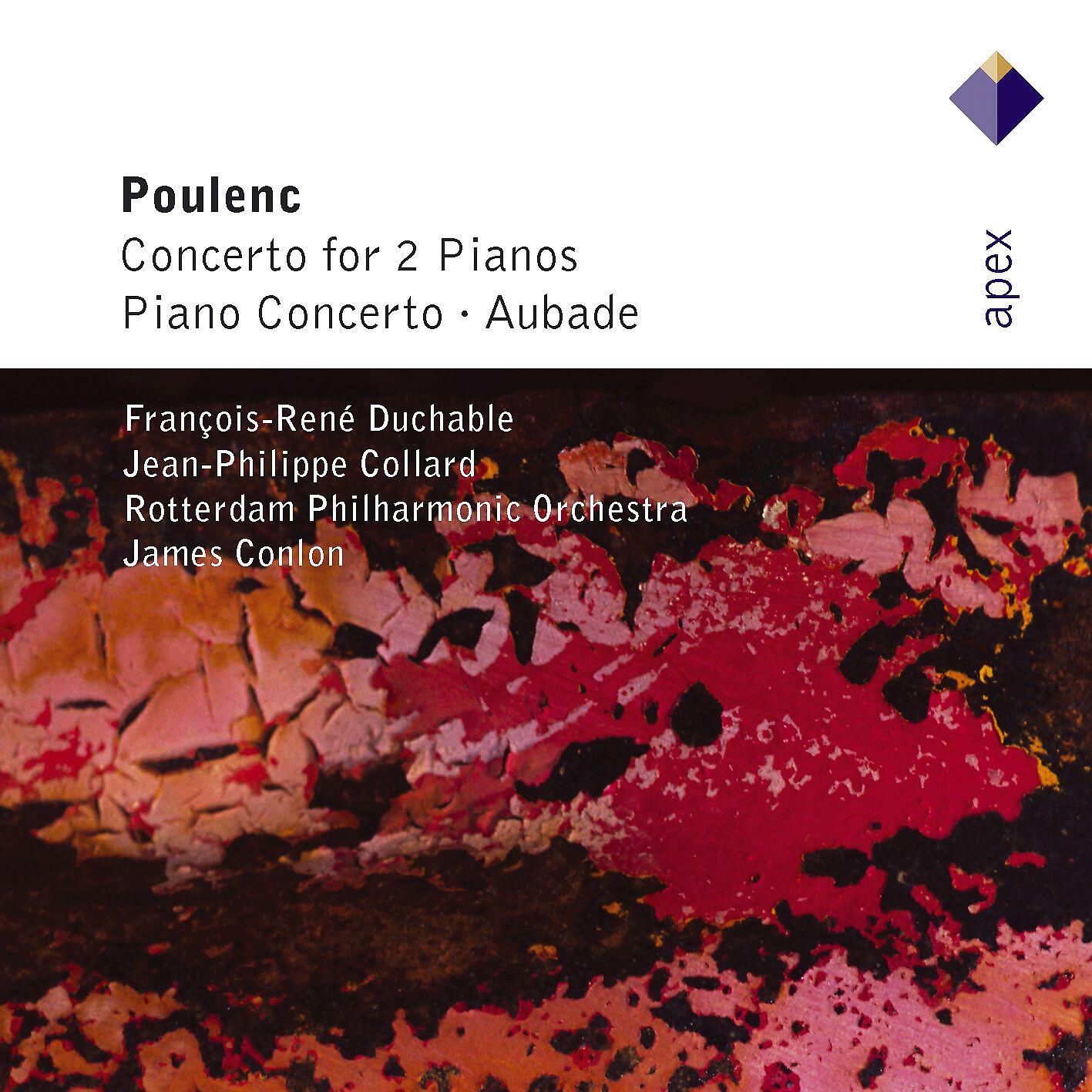 François-René Duchable, Jean-Philippe Collard, James Conlon & Rotterdam Philharmonic Orchestra