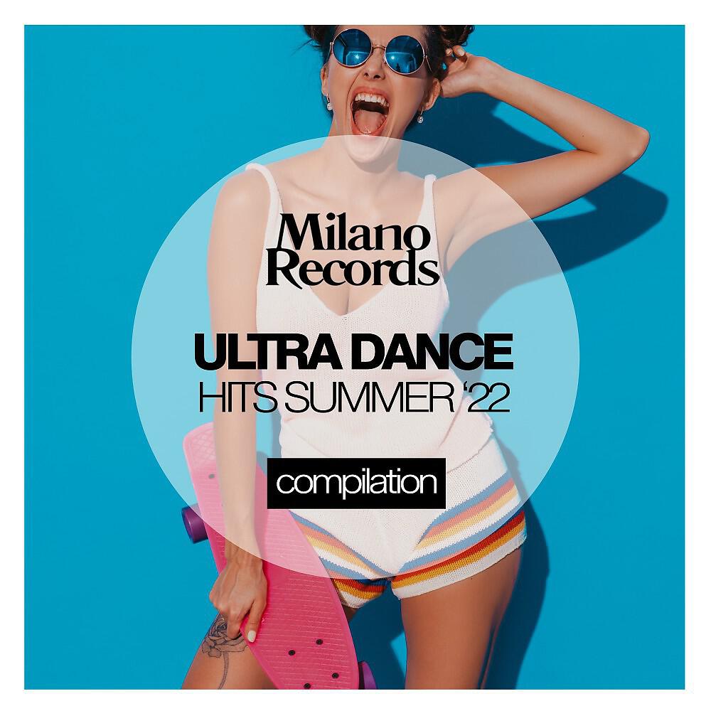 Релиз Ultra Dance Hits Summer 2022
