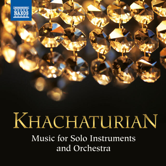 Релиз Khachaturian: Music for Solo Instruments and Orchestra