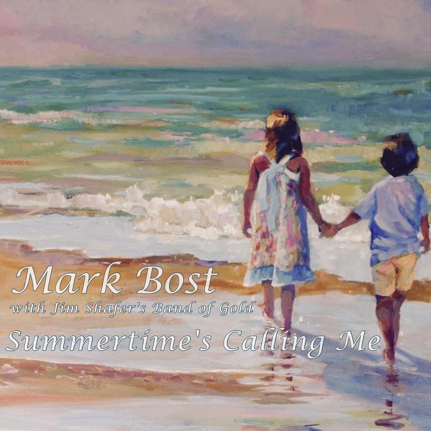 Релиз Summertime's Calling Me (feat. Jim Shafer's Band of Gold)