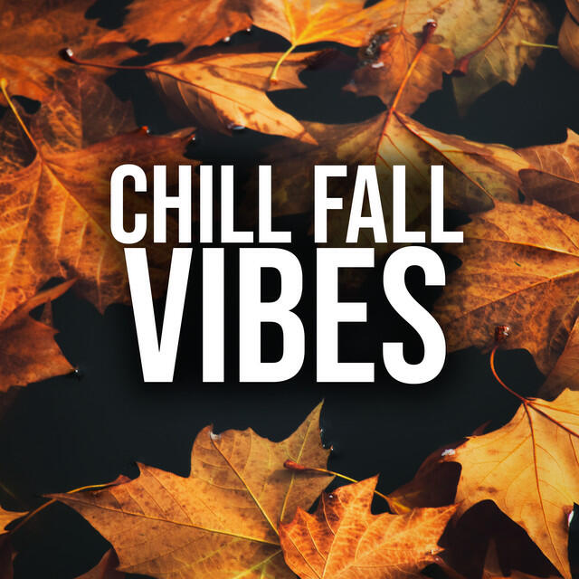 Релиз Chill Fall Vibes
