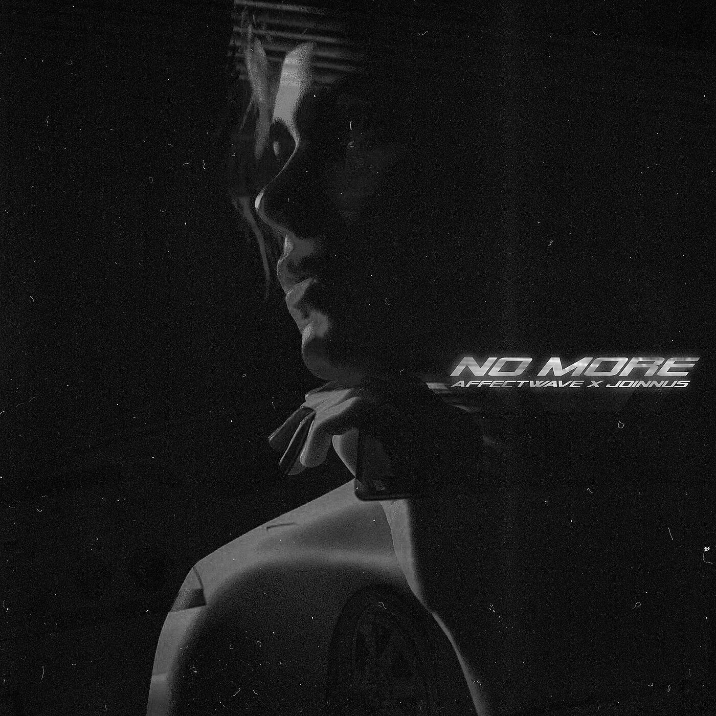 Скачать песню Affectwave, Joinnus - No More бесплатно в MP3 для Android и iOS