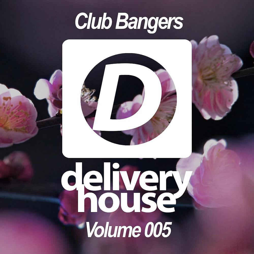 Релиз Club Bangers (Volume 005)