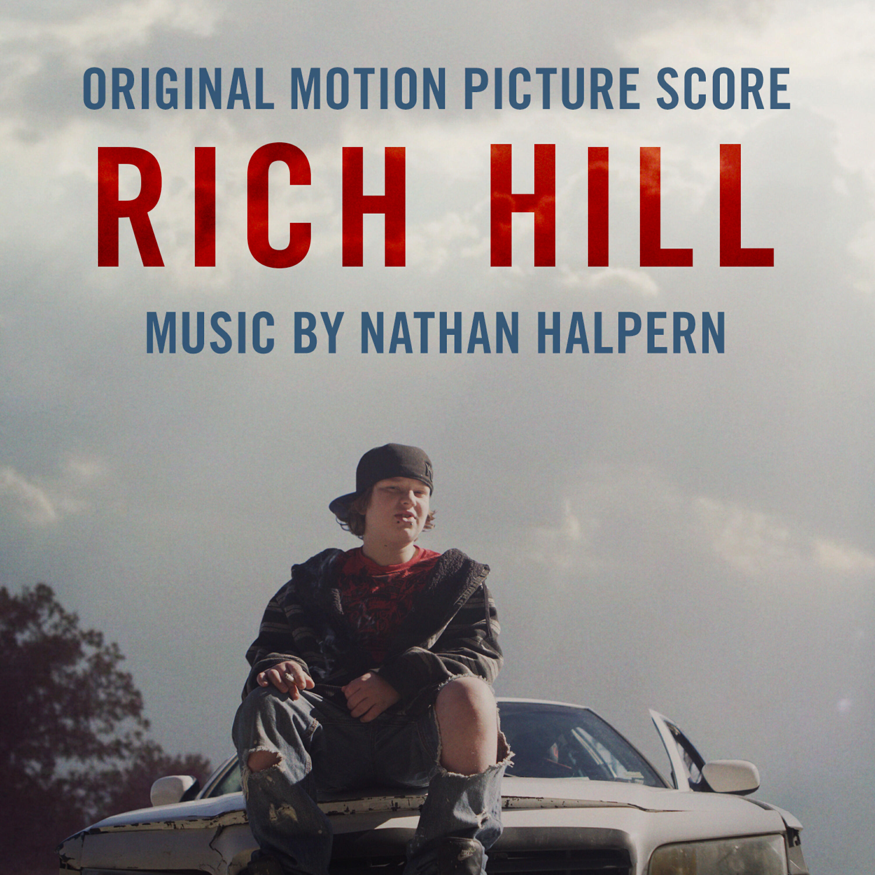 Релиз Rich Hill (Original Motion Picture Score)