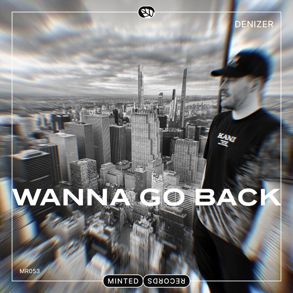 Релиз Wanna Go Back