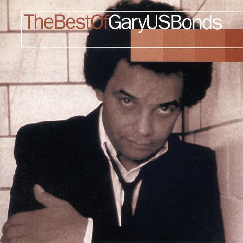Релиз The Best Of Gary U S Bonds