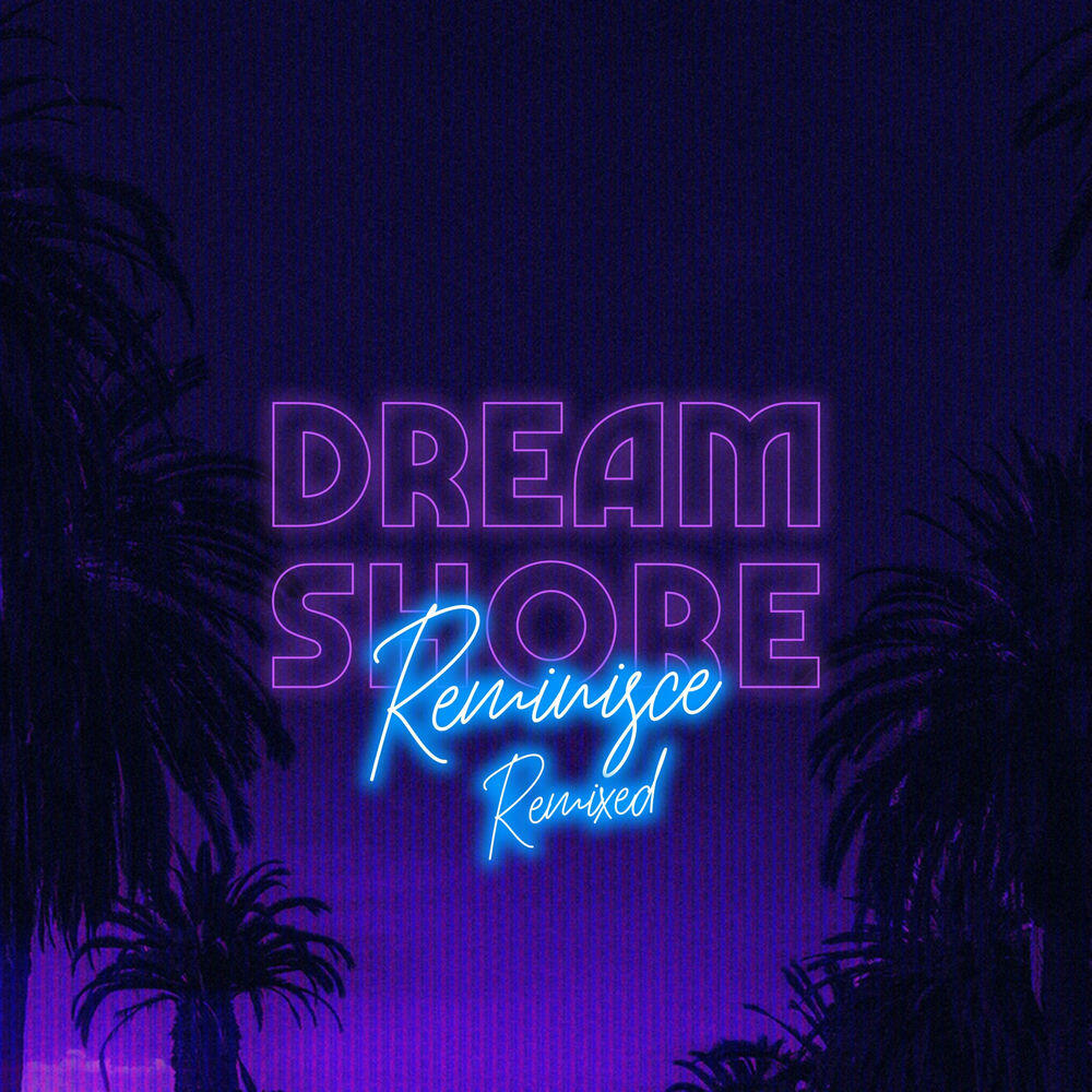 Релиз Reminisce Remixed