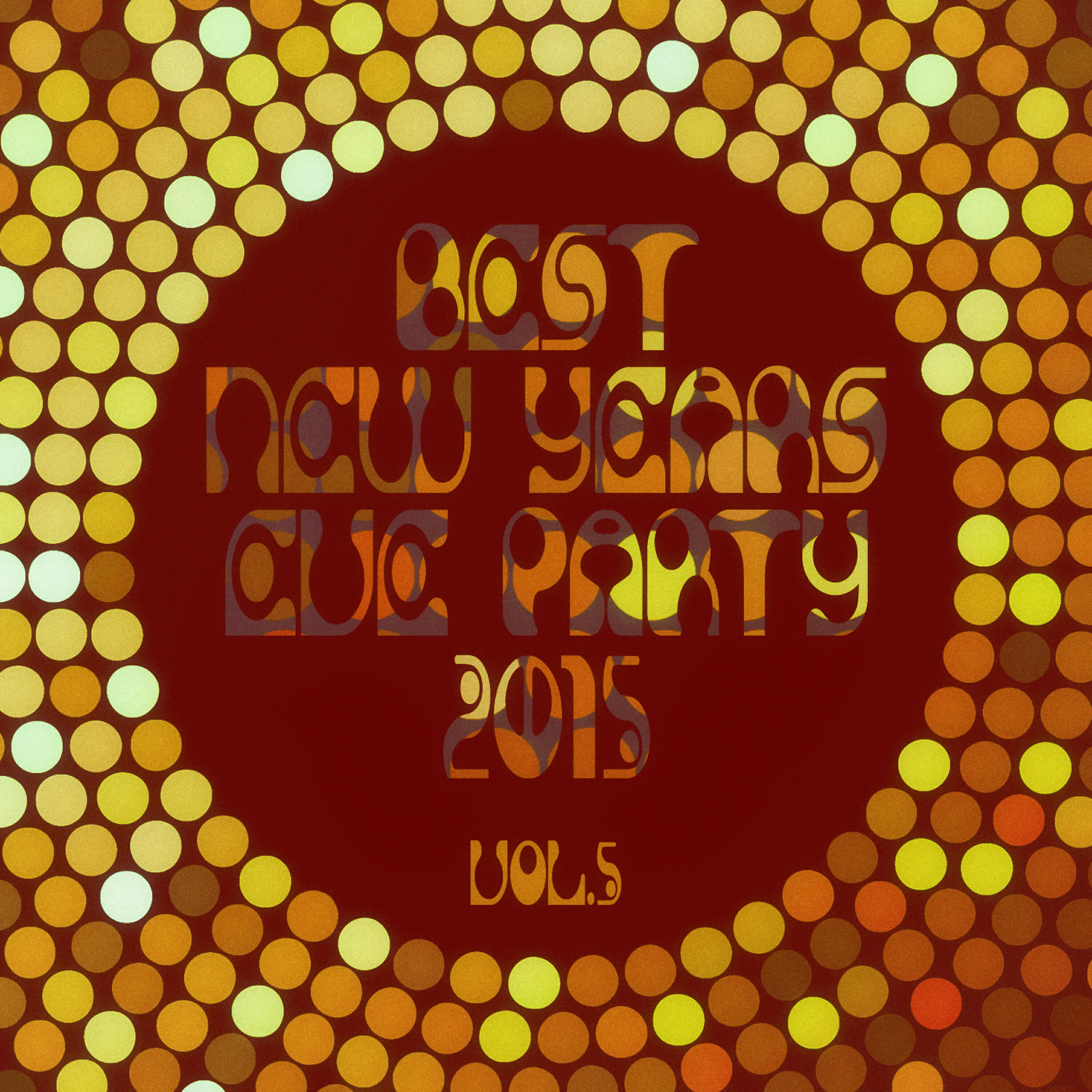 Релиз Best New Years Eve Party 2015! Vol. 5
