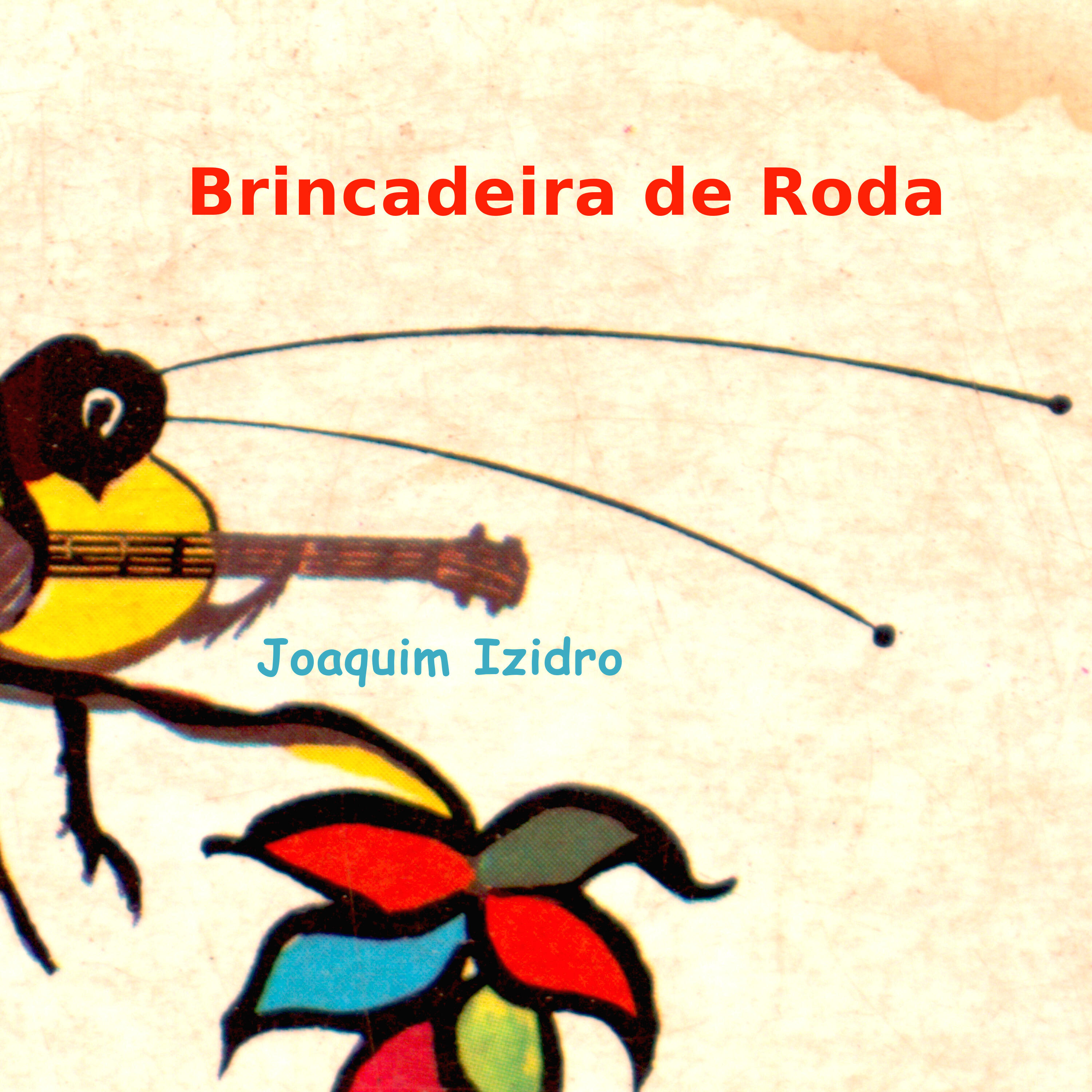 Релиз Brincadeira de Roda
