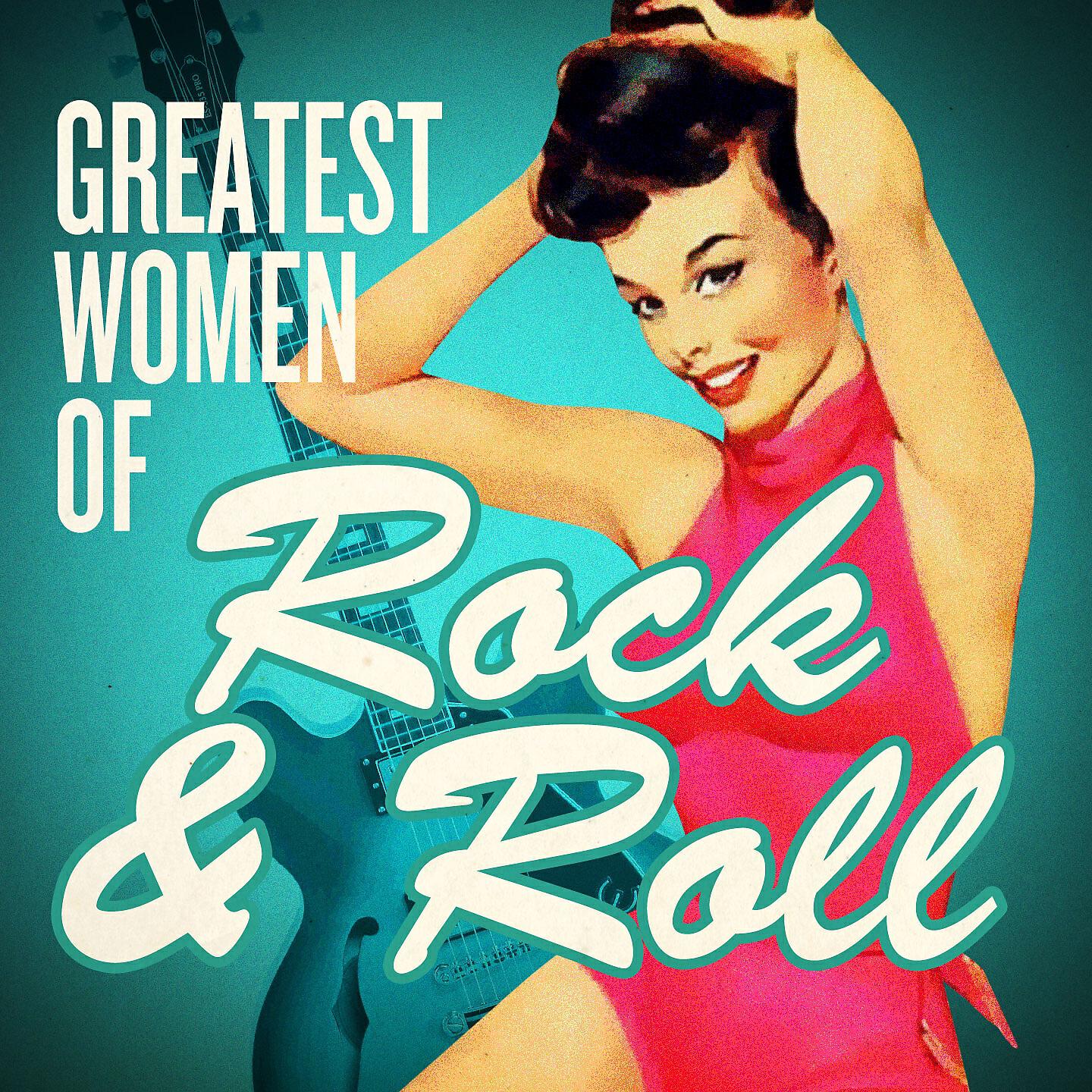 Релиз Greatest Women of Rock'n'roll