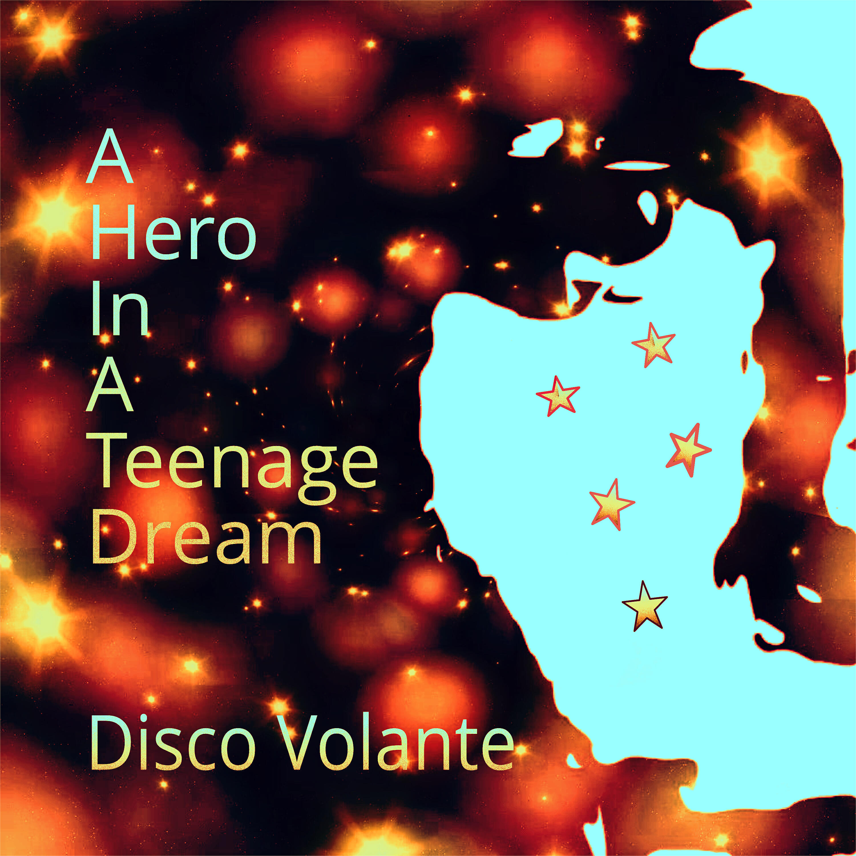 Релиз A Hero in a Teenage Dream