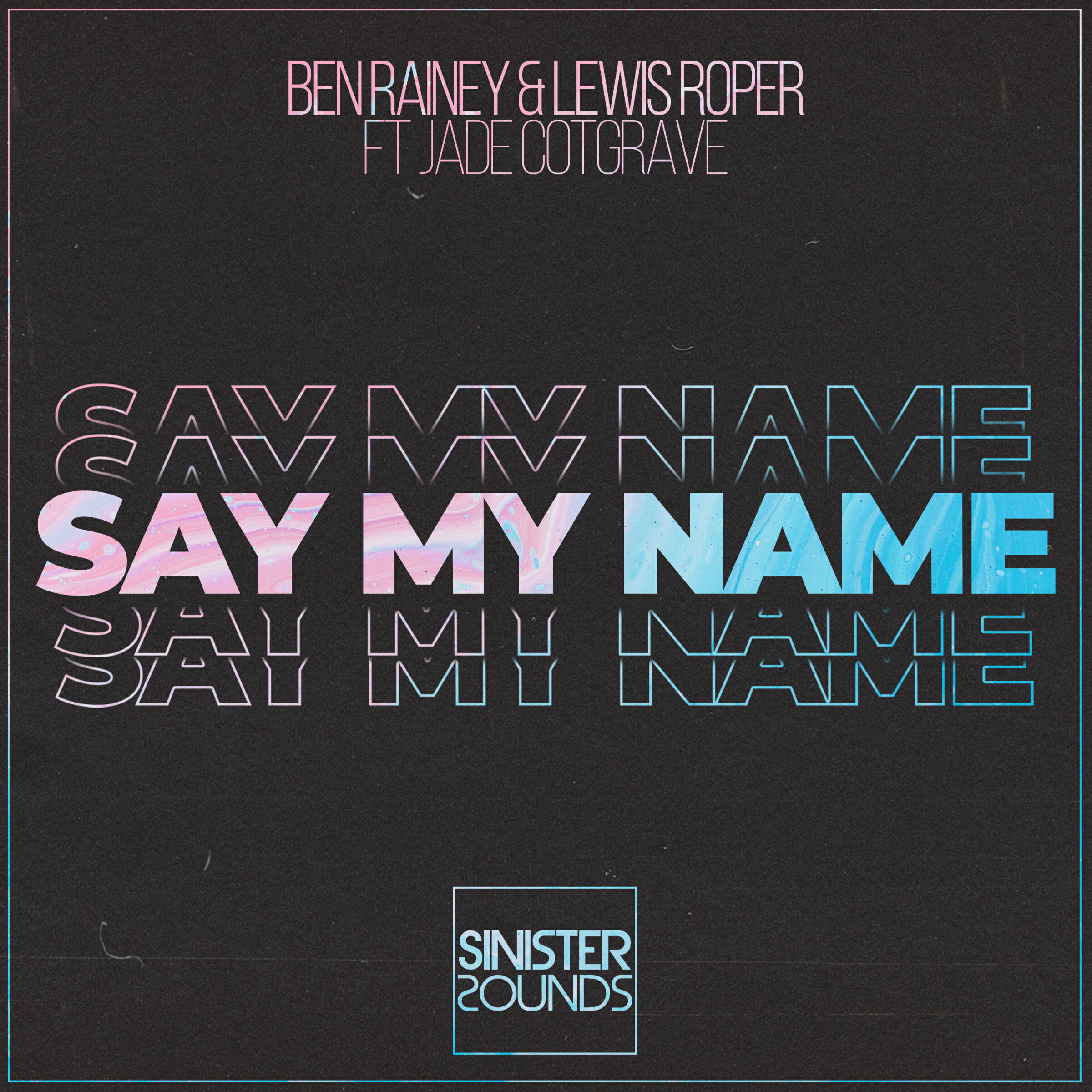 Релиз Say My Name