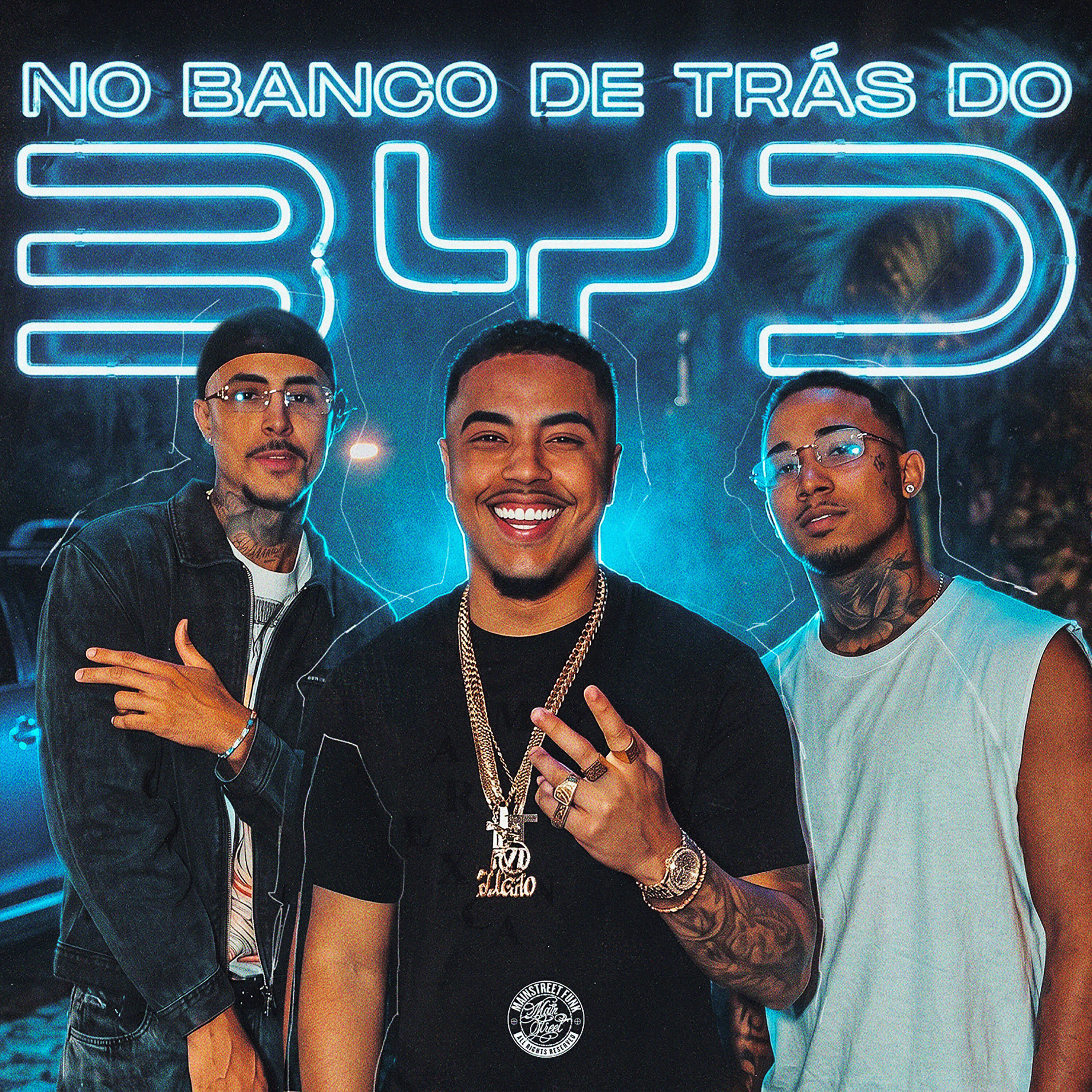Релиз No Banco de Trás do Byd