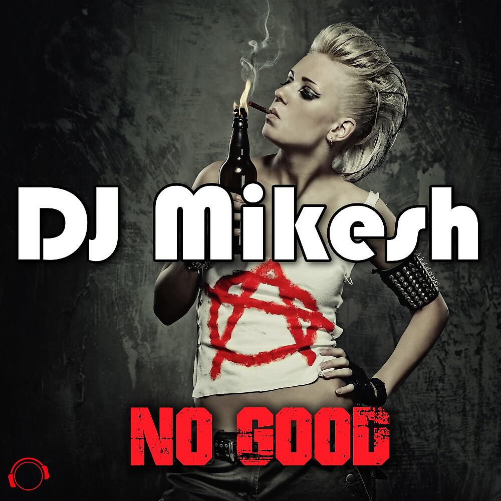 Релиз No Good