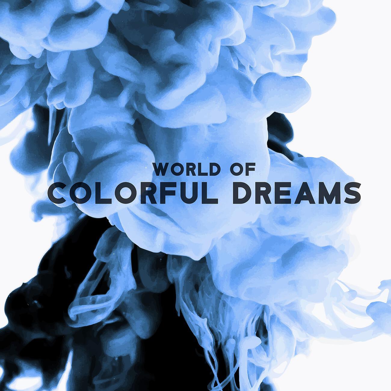 Релиз World of Colorful Dreams
