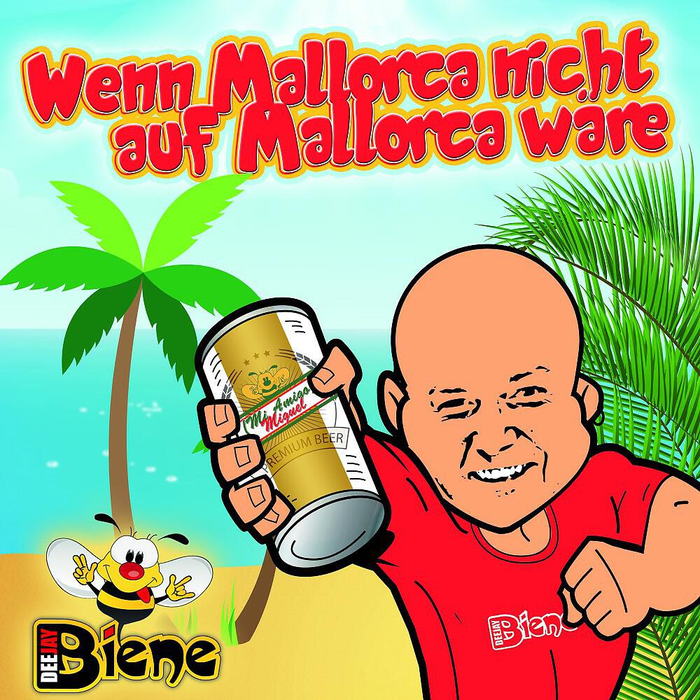 Релиз Wenn Mallorca nicht auf Mallorca wäre