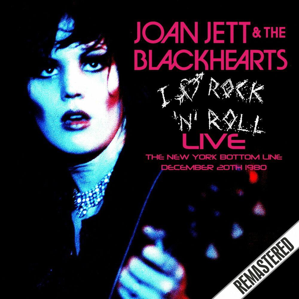 Релиз I Love Rock 'N' Roll (Live At The New York Bottom Line, Dec 20th 1980)