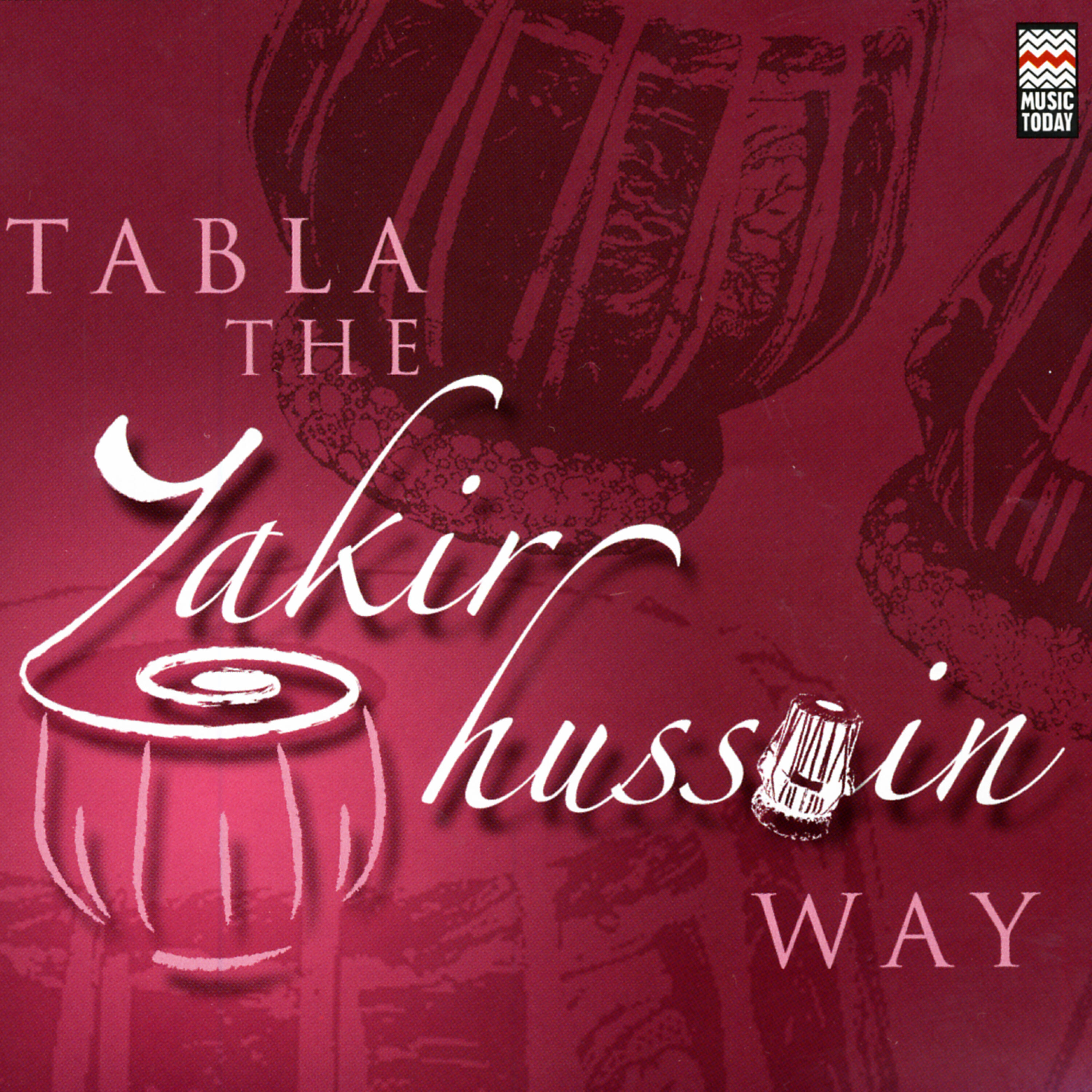 Релиз Tabla - The Zakir Hussain Way