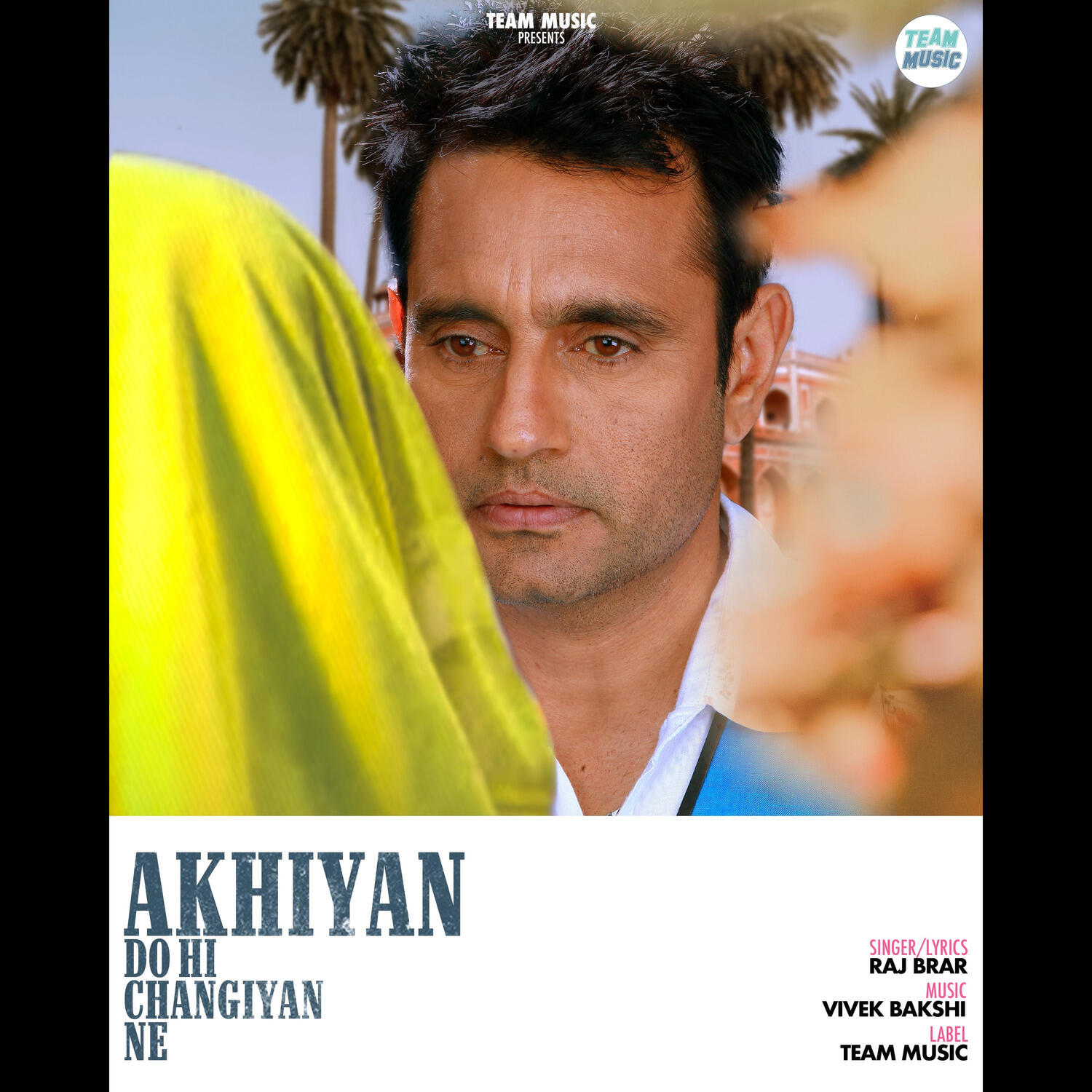 Релиз Akhiyan Do Hi Changiyan Ne