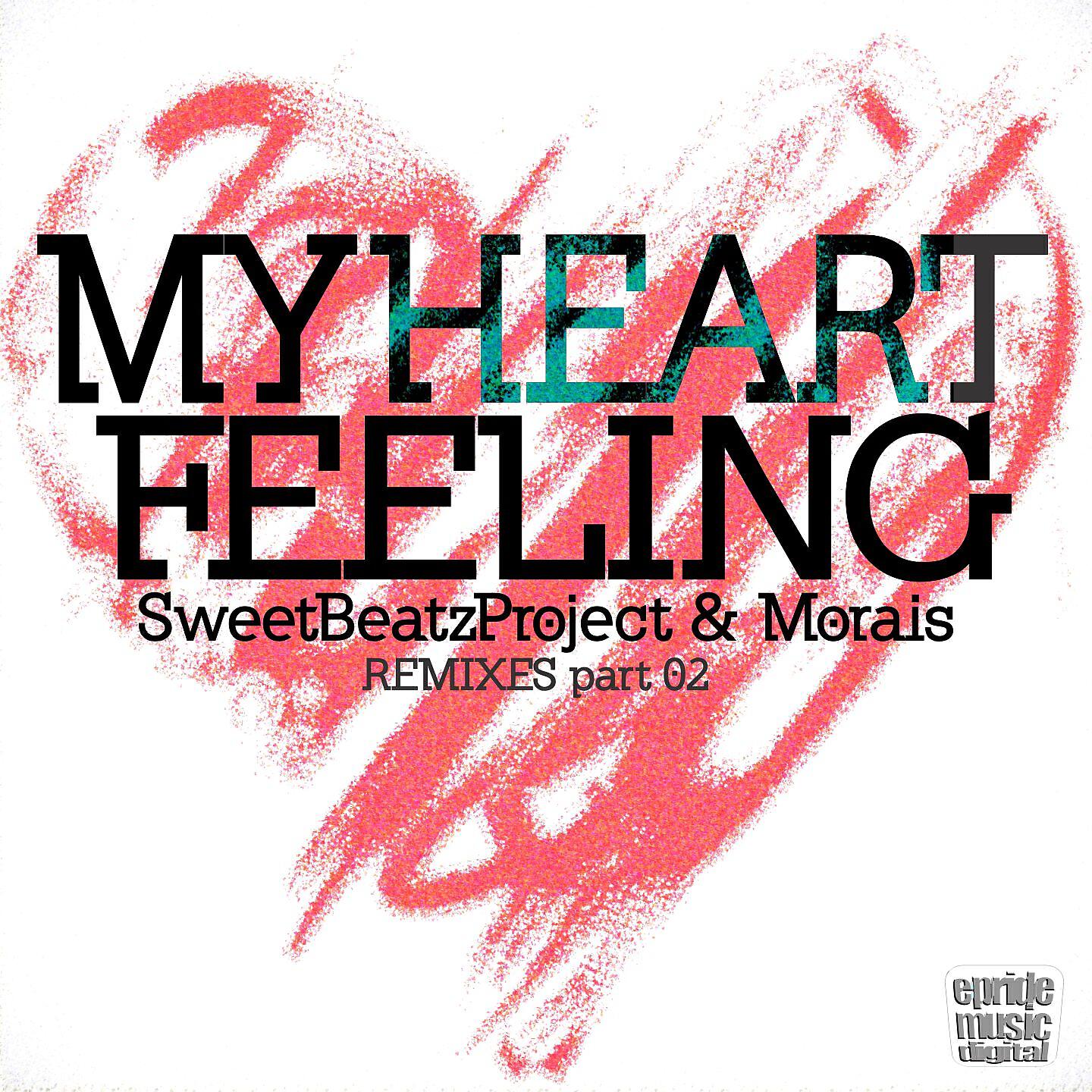 Релиз My Heart Feeling