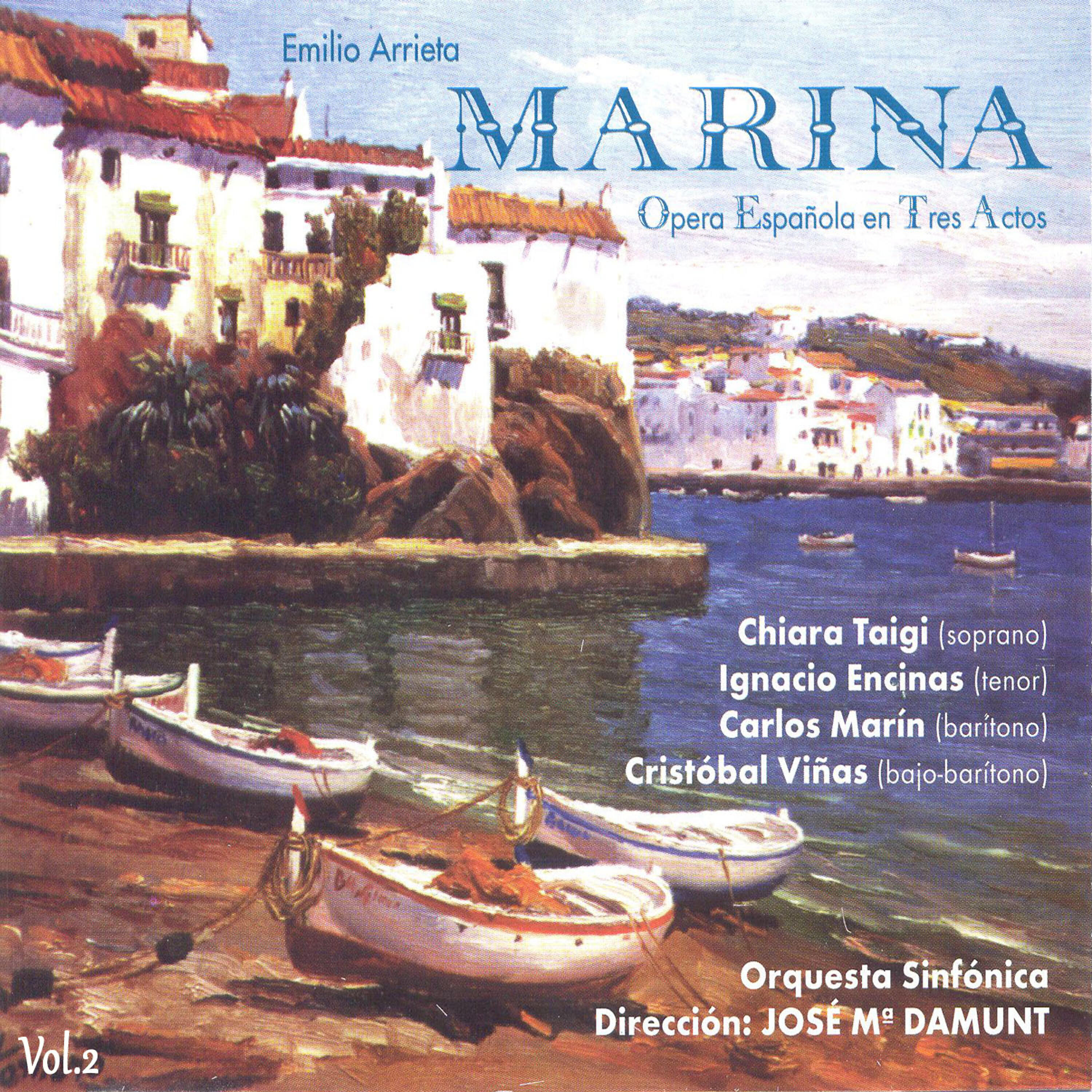 Релиз Marina: Opera Española en Tres Actos Vol.2