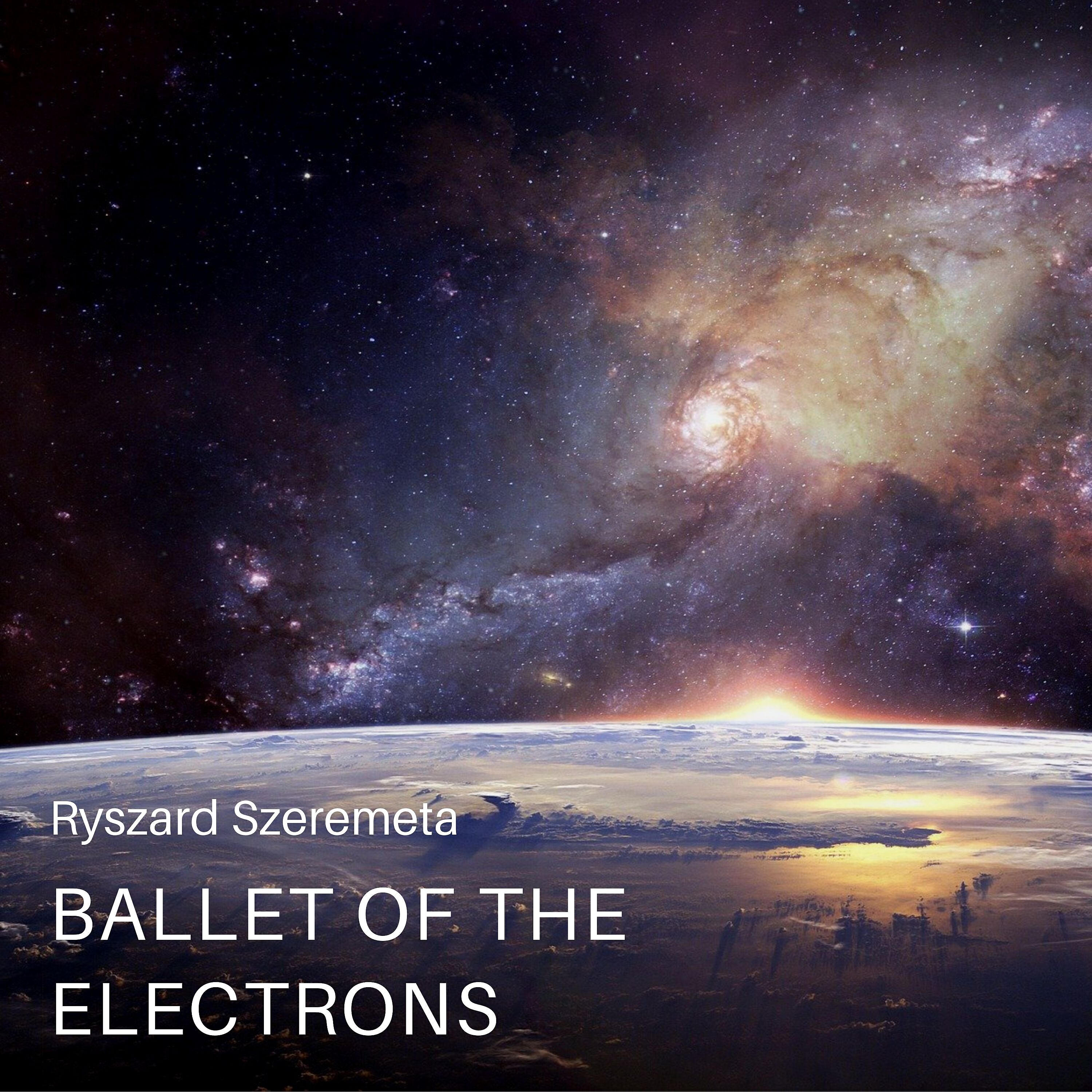 Релиз Ballet Of The Electrons
