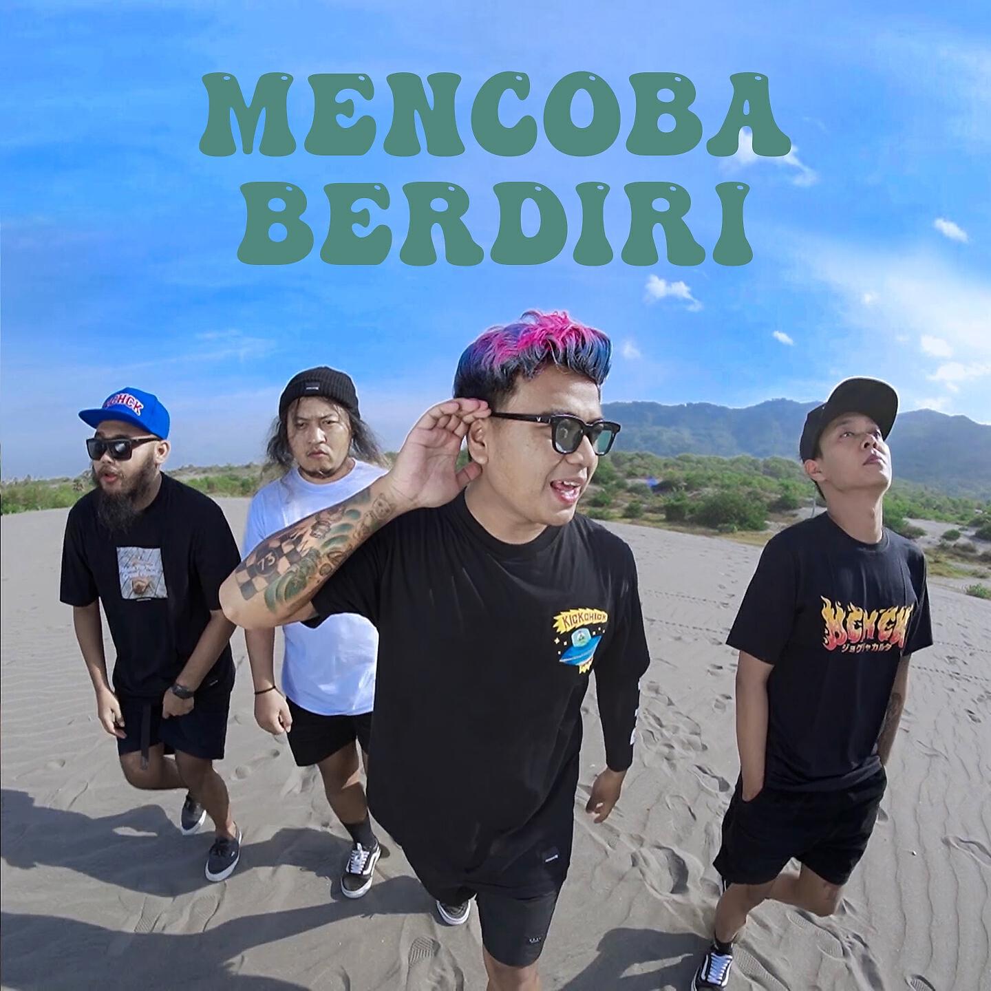 Релиз MENCOBA BERDIRI