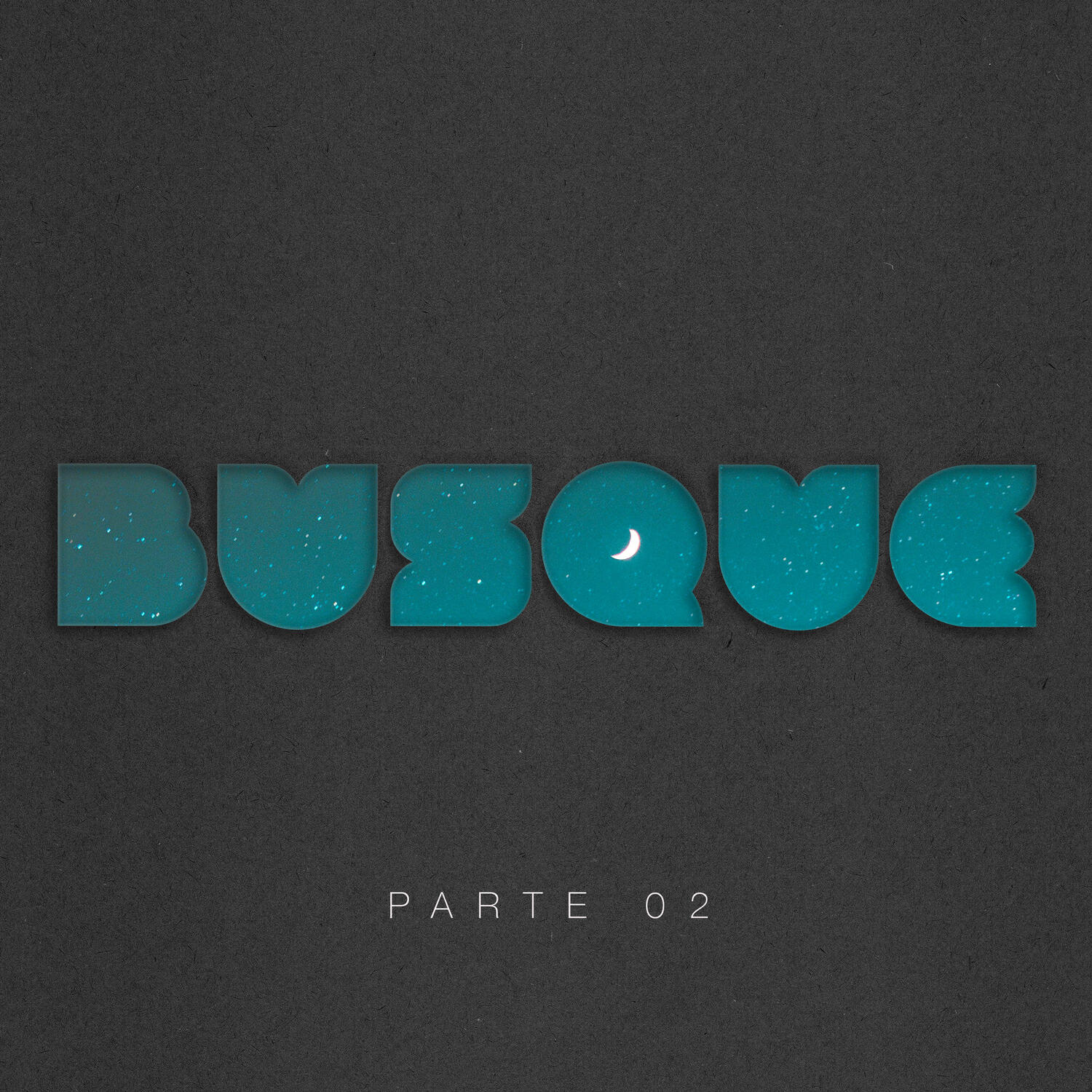 Релиз Busque, Parte 02