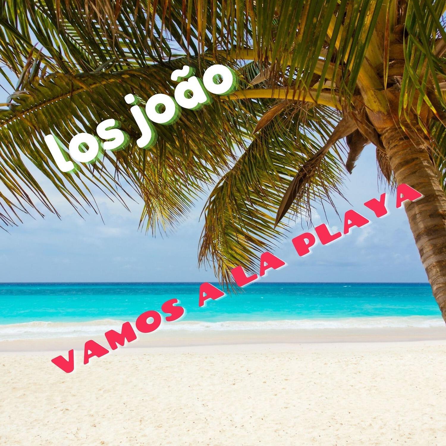 Релиз Vamos a la Playa