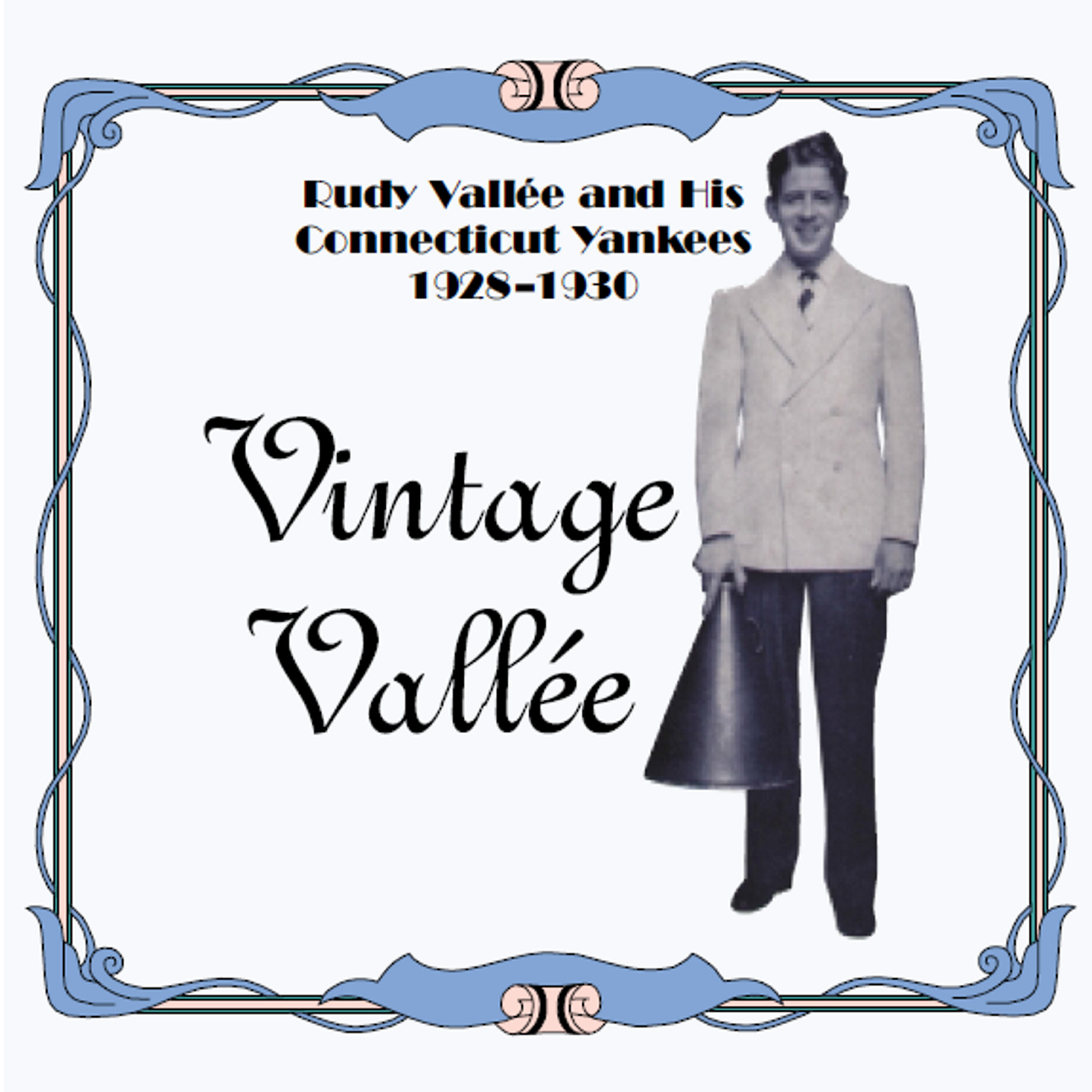 Релиз Vintage Vallee and His Connecticut Yankees
