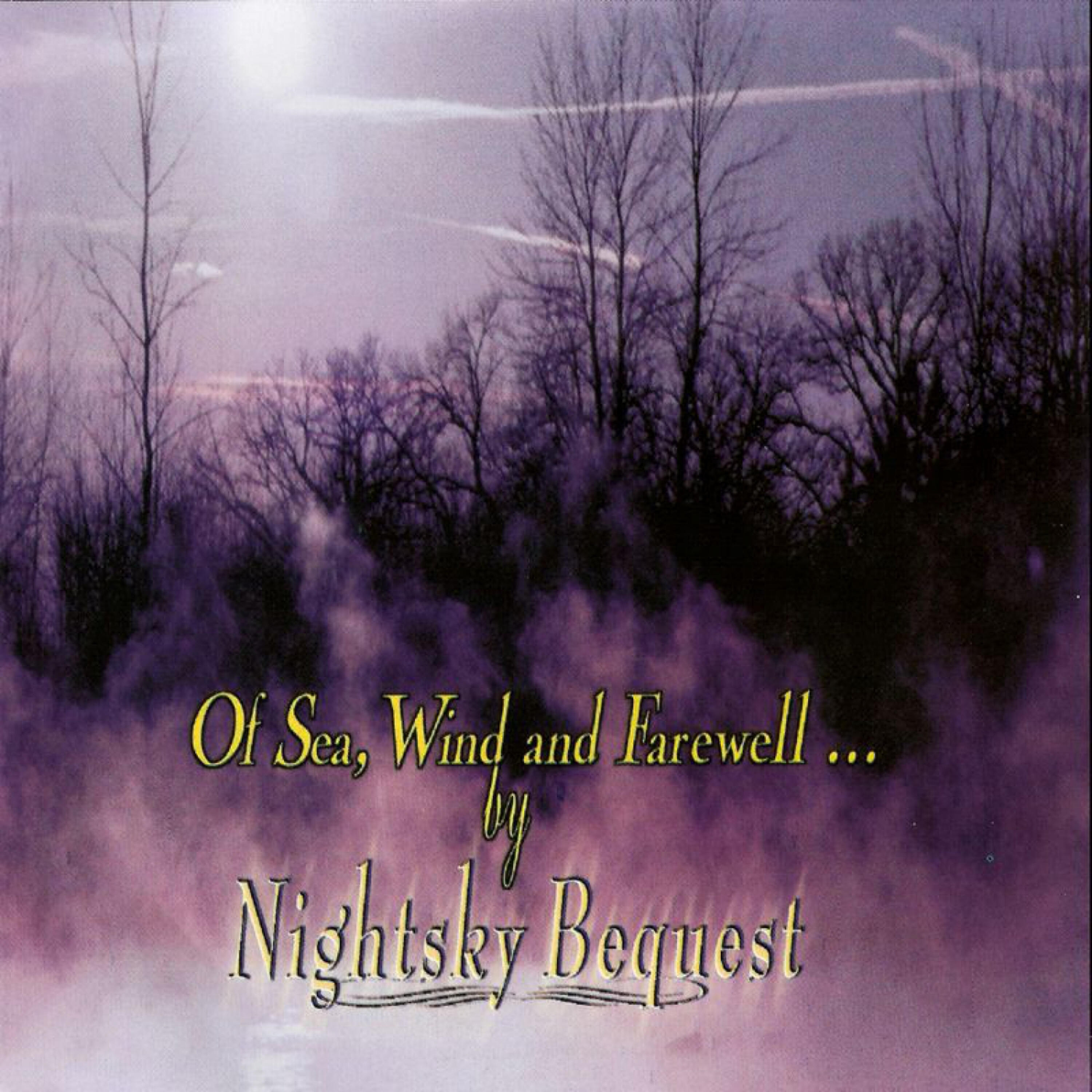 Релиз Of Sea, Wind and Farewell‚Ä¶