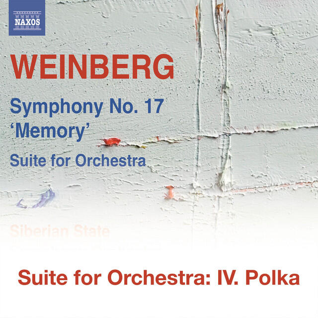 Релиз Weinberg: Suite for Orchestra: IV. Polka