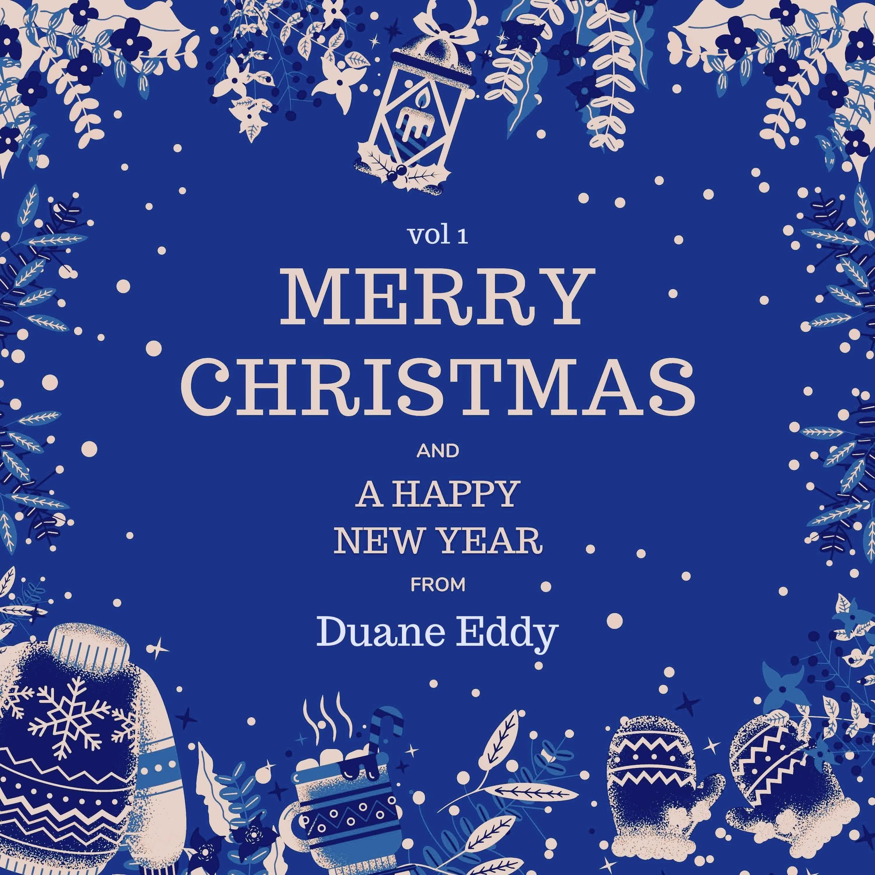 Релиз Merry Christmas and A Happy New Year from Duane Eddy, Vol. 1