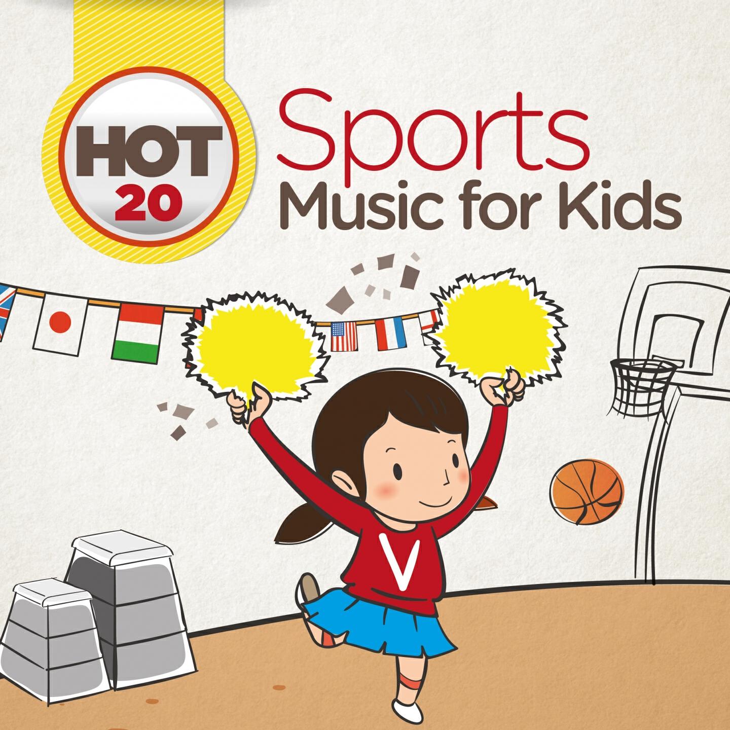Постер альбома Hot 20 Sport Music for Kids