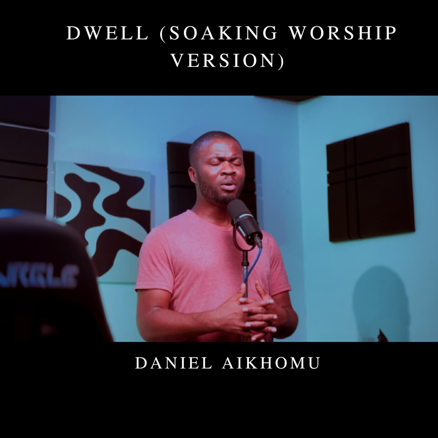 Релиз Dwell (Soaking Worship Version)