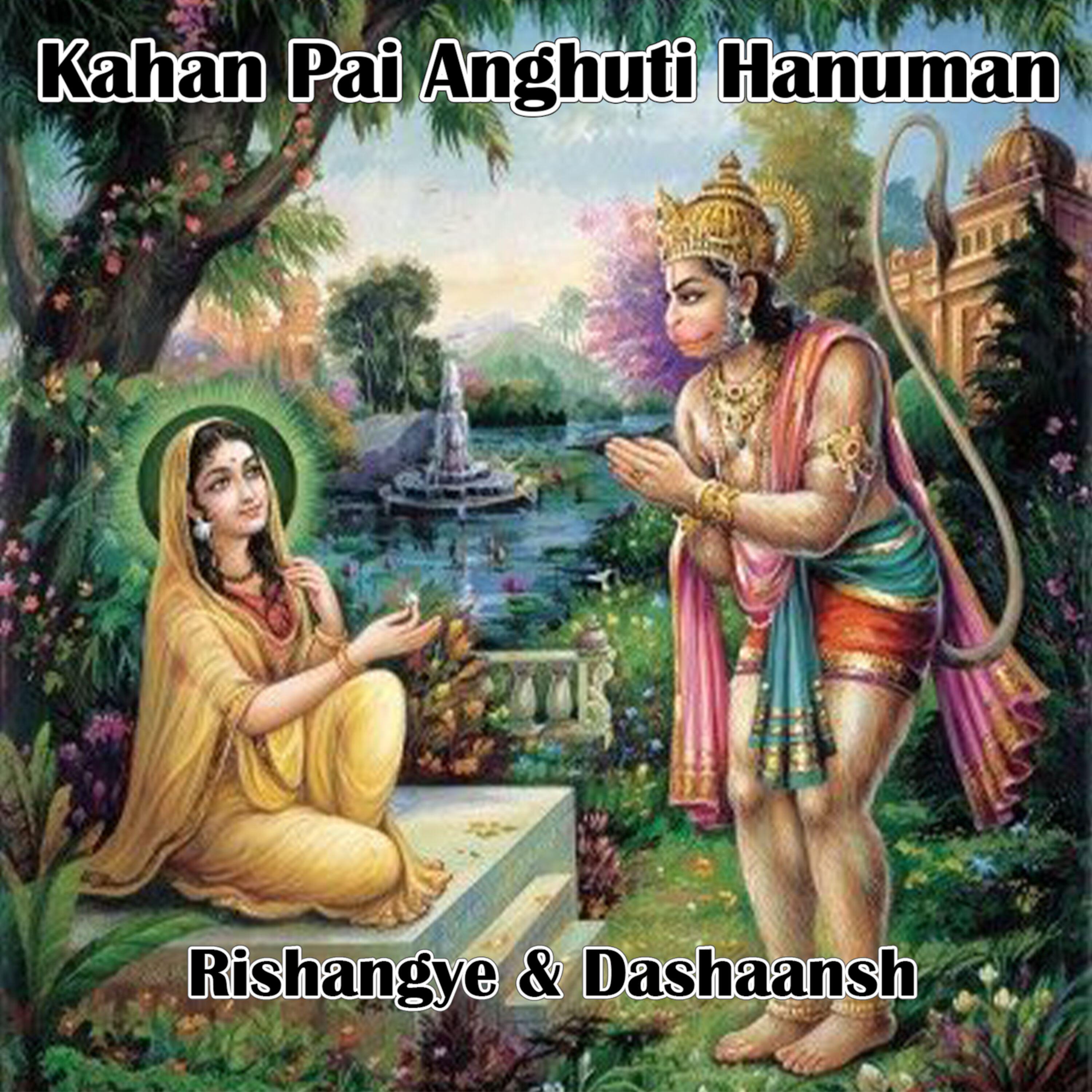Релиз Kahan Pai Anghuti Hanuman