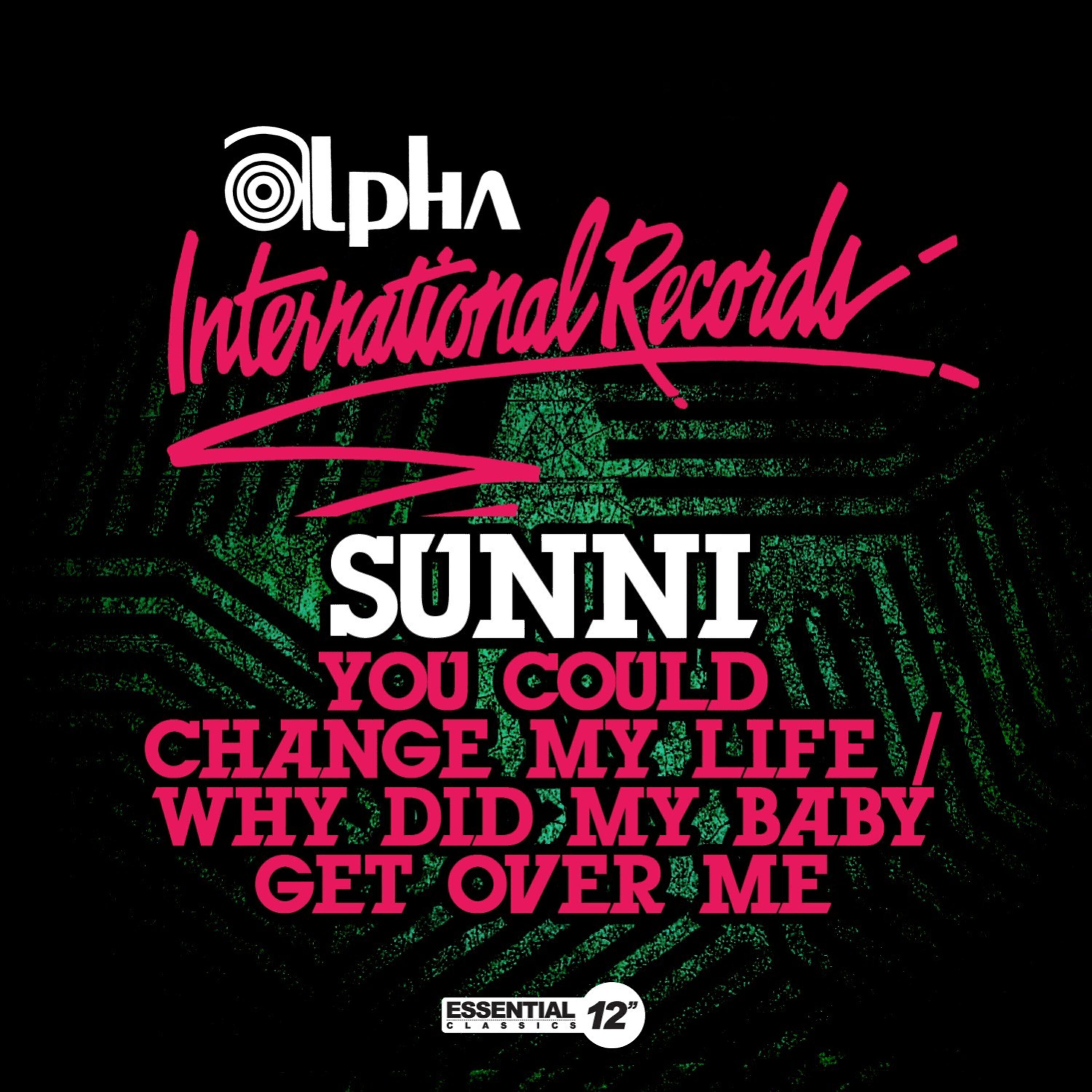 Релиз You Could Change My Life / Why Did My Baby Get Over Me
