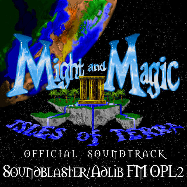 Релиз Might and Magic III: Isles of Terra: Sound Blaster OPL2 version (Original Game Soundtrack)