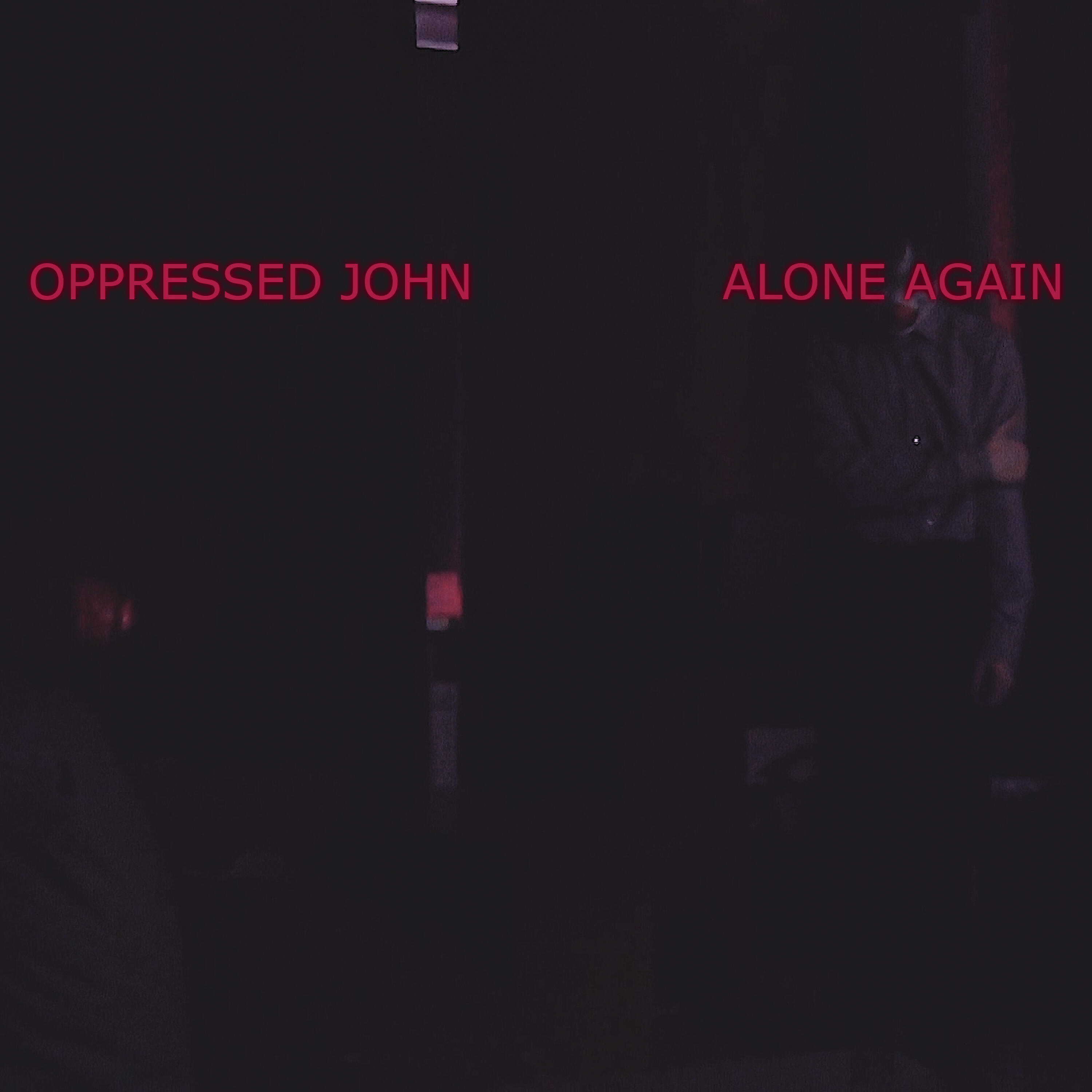 Oppressed John