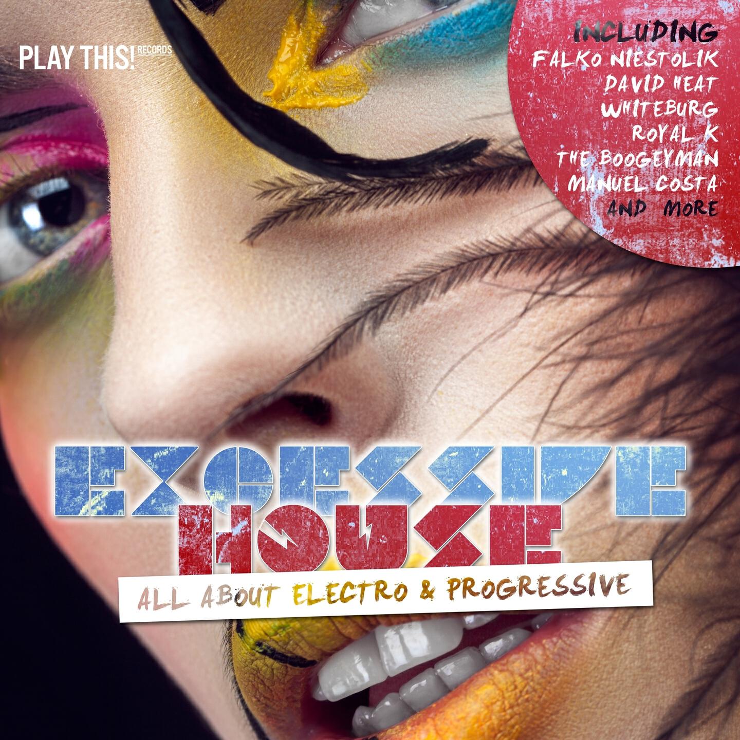 Релиз Excessive House - All About Electro & Progressive
