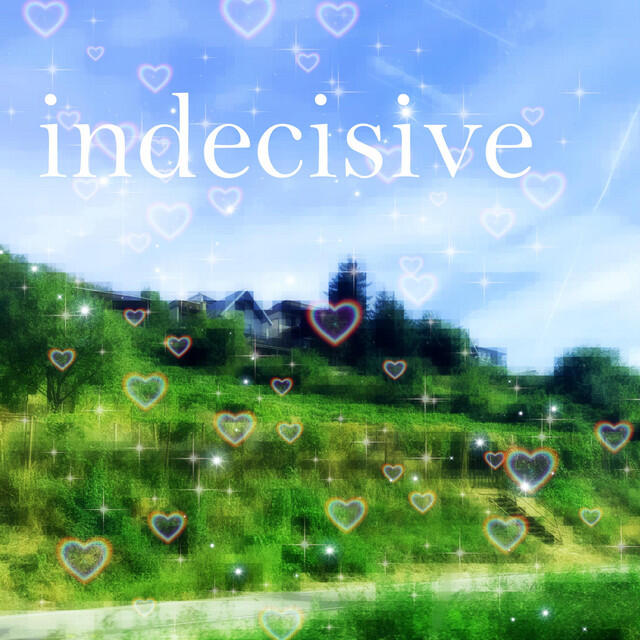 Трек indecisive