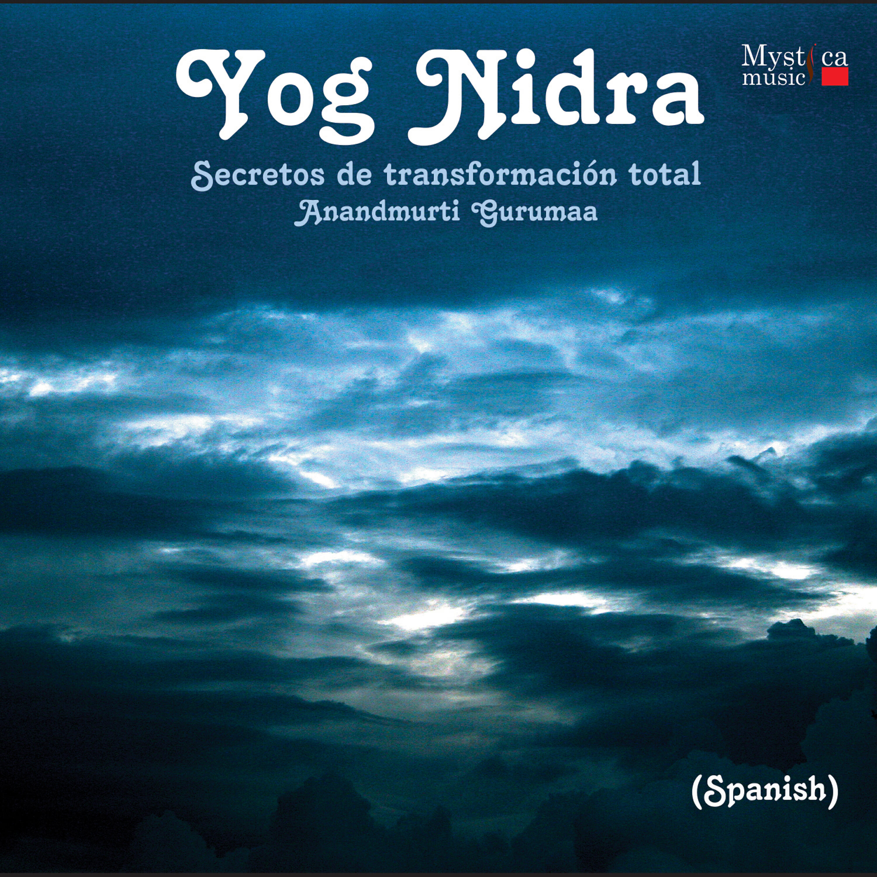 Релиз Yog Nidra (Meditation In Spanish)