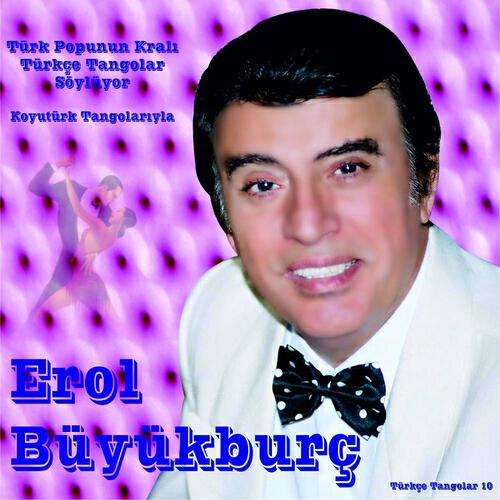 Релиз Erol Büyükburç İle Türkçe Tangolar, Vol. 10