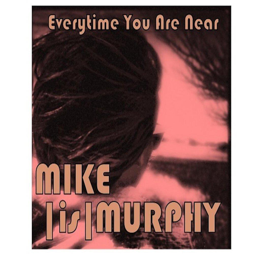 Релиз Every Time You Are Near (feat. Megan Fonfara)