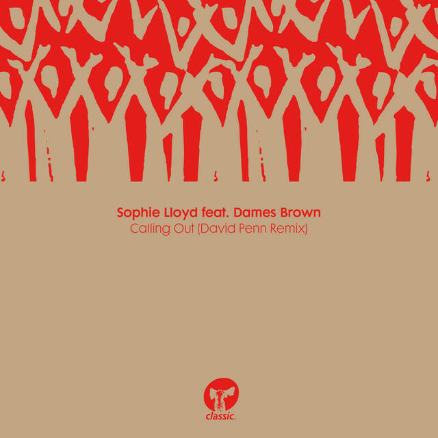 Релиз Calling Out (feat. Dames Brown) [David Penn Remix]