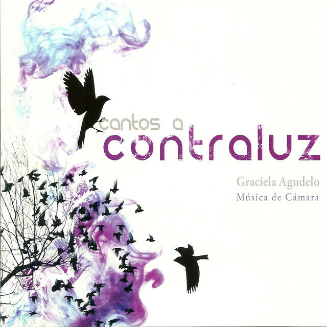 Релиз Cantos a Contraluz: Música de Cámara de Graciela Agudelo